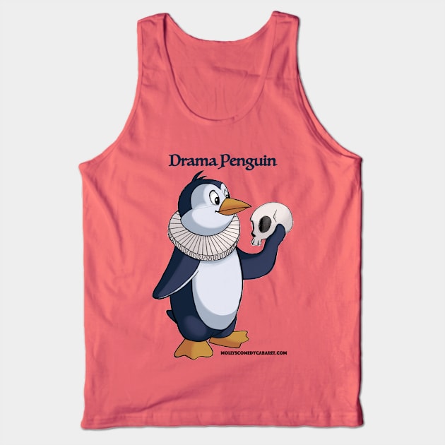 Drama Penguin Tank Top by MollysComedyCabaret